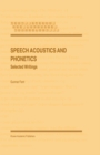 Image for Speech acoustics and phonetics: selected writings