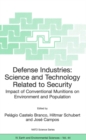 Image for Defense Industries: Science and Technology Related to Security: Impact of Conventional Munitions on Environment and Population : 44