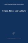 Image for Space, time, culture