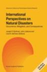 Image for International perspectives on natural disasters: occurrence, mitigation, and consequences.