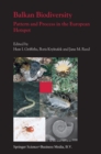 Image for Balkan biodiversity: pattern and process in the European hotspot