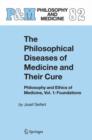 Image for The Philosophical Diseases of Medicine and their Cure