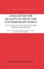 Image for Challenges for quality of life in the contemporary world: advances in quality-of-life studies, theory and research