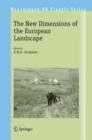 Image for The New Dimensions of the European Landscapes