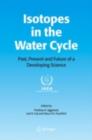 Image for Isotopes in the water cycle: past, present and future of a developing science
