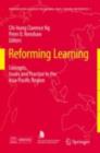 Image for Reforming learning: concepts, issues and practice in the Asia-Pacific region : v. 5