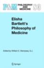 Image for Elisha Bartlett&#39;s Philosophy of Medicine