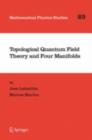 Image for Topological quantum field theory and four manifolds