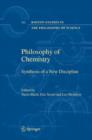 Image for Philosophy of Chemistry : Synthesis of a New Discipline