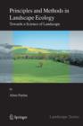 Image for Principles and methods in landscape ecology  : toward a science of landscape