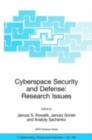 Image for Cyberspace Security and Defense: Research Issues: Proceedings of the NATO Advanced Research Workshop on Cyberspace Security and Defense: Research Issues, Gdansk, Poland, from 6 to 9 September 2004. : 196