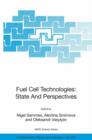 Image for Fuel Cell Technologies: State And Perspectives