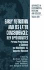 Image for Early Nutrition and its Later Consequences: New Opportunities
