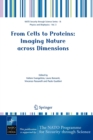 Image for From Cells to Proteins: Imaging Nature across Dimensions