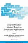 Image for Ionic Soft Matter: Modern Trends in Theory and Applications