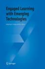 Image for Engaged learning with emerging technologies