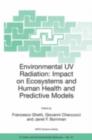 Image for Environmental UV Radiation: Impact on Ecosystems and Human Health and Predictive Models: Proceedings of the NATO Advanced Study Institute on Environmental UV Radiation: Impact on Ecosystems and Human Health and Predictive Models Pisa, Italy, June 2001