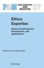 Image for Ethics Expertise : History, Contemporary Perspectives, and Applications