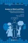 Image for Avatars at Work and Play