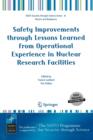 Image for Safety Improvements through Lessons Learned from Operational Experience in Nuclear Research Facilities