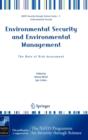 Image for Environmental Security and Environmental Management: The Role of Risk Assessment : Proceedings of the NATO Advanced Research Workhop on The Role of Risk Assessment in Environmental Security and Emerge