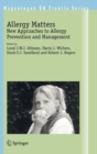 Image for Allergy Matters : New Approaches to Allergy Prevention and Management