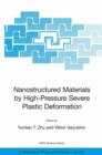 Image for Nanostructured Materials by High-Pressure Severe Plastic Deformation