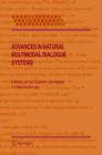 Image for Advances in Natural Multimodal Dialogue Systems