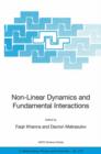 Image for Non-Linear Dynamics and Fundamental Interactions