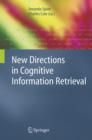 Image for New Directions in Cognitive Information Retrieval