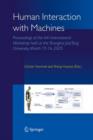 Image for Human Interaction with Machines : Proceedings of the 6th International Workshop held at the Shanghai JiaoTong University, March 15-16, 2005