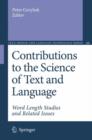 Image for Contributions to the Science of Text and Language : Word Length Studies and Related Issues
