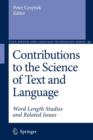 Image for Contributions to the Science of Text and Language : Word Length Studies and Related Issues