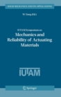 Image for IUTAM Symposium on Mechanics and Reliability of Actuating Materials