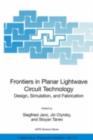 Image for Frontiers in Planar Lightwave Circuit Technology: Design, Simulation, and Fabrication