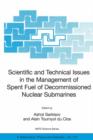 Image for Scientific and Technical Issues in the Management of Spent Fuel of Decommissioned Nuclear Submarines
