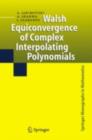 Image for Walsh equiconvergence of complex interpolating polynomials