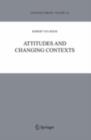 Image for Attitudes and changing contexts : v. 332