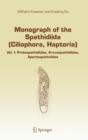 Image for Monograph of the Spathidiida (Ciliophora, Haptoria) : Vol I: Protospathidiidae, Arcuospathidiidae, Apertospathulidae