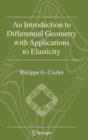 Image for An Introduction to Differential Geometry with Applications to Elasticity