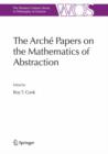 Image for The Arche Papers on the Mathematics of Abstraction