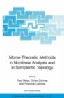 Image for Morse theoretic methods in nonlinear analysis and in symplectic topolgy