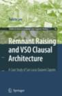 Image for Remnant raising and VSO clausal architecture: a case study of San Lucas Quiavini Zapotec