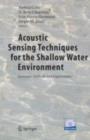 Image for Acoustic sensing techniques for the shallow water environment: inversion methods and experiments