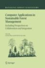 Image for Computer applications in sustainable forest management: including perspectives on collaboration and integration