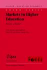 Image for Markets in Higher Education : Rhetoric or Reality?