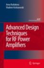 Image for Advanced design techniques for RF power amplifiers