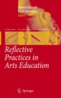 Image for Reflective Practices in Arts Education
