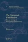 Image for The context of constitution: beyond the edge of epistemological justification : v. 247
