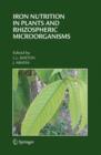 Image for Iron Nutrition in Plants and Rhizospheric Microorganisms